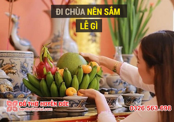 Đi chùa nên sắm lễ gì