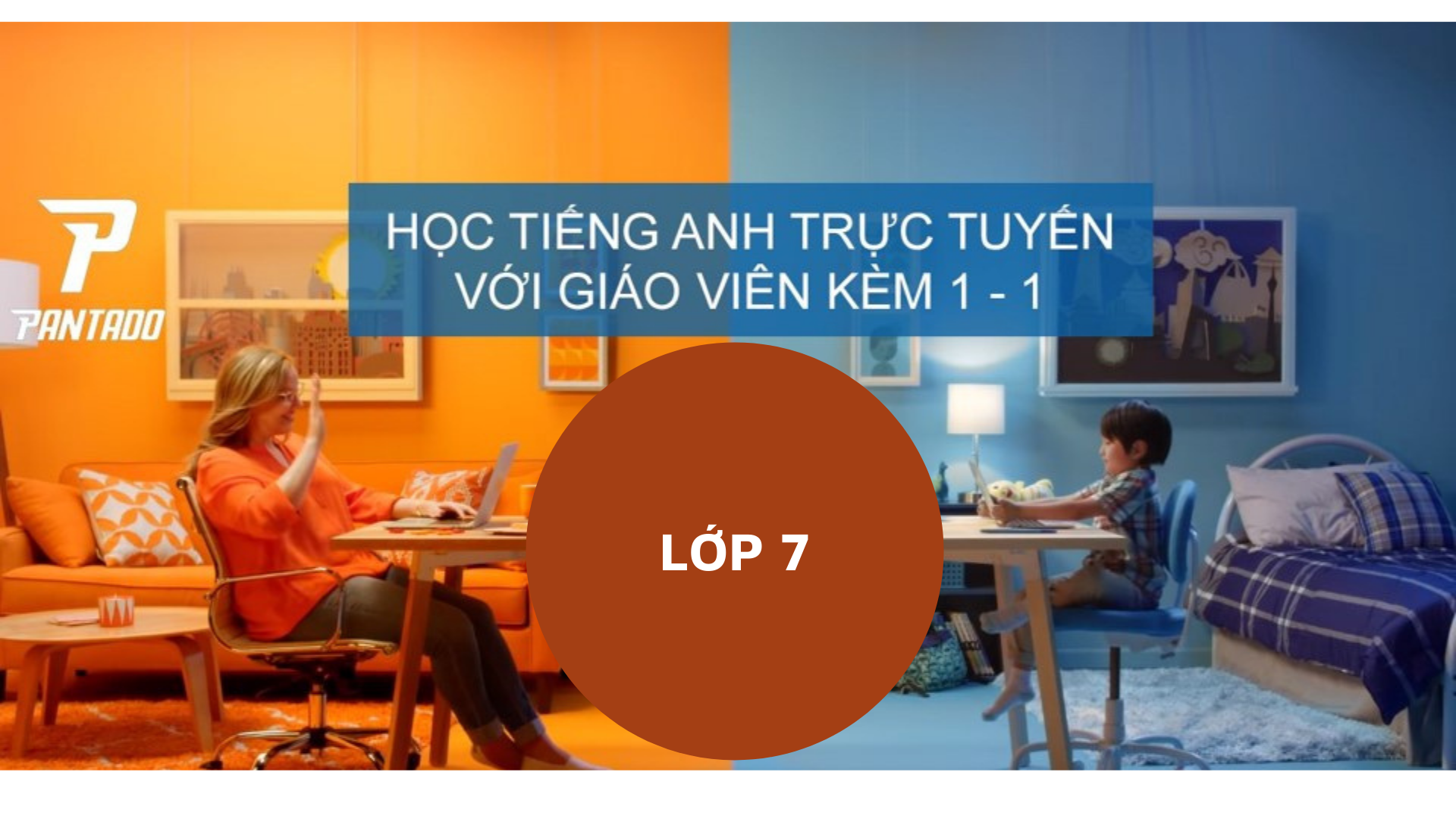 Tiếng Anh trực tuyến cho bé lớp 7, Tiếng Anh trực tuyến lớp 7, Tiếng Anh online cho bé lớp 7