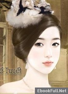 Ebook Người Tình Bí Mật Của Tổng Giám Đốc Ác Ma - Hoa Tế Tuyết - Full - Tải full prc/mobi, epub, pdf