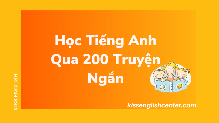 Học Tiếng Anh Qua 200 Truyện Ngắn