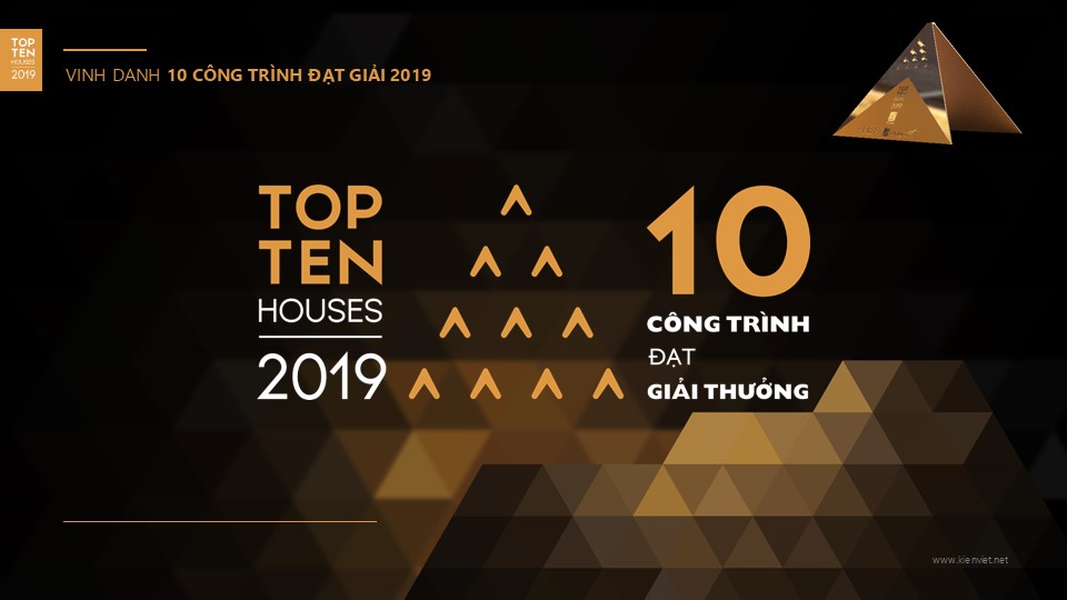 Công bố 10 ngôi nhà Việt năm 2019 - Giải thưởng nhà ở Top 10 Houses Awards 2019 - Hội Kiến Trúc Sư Việt Nam