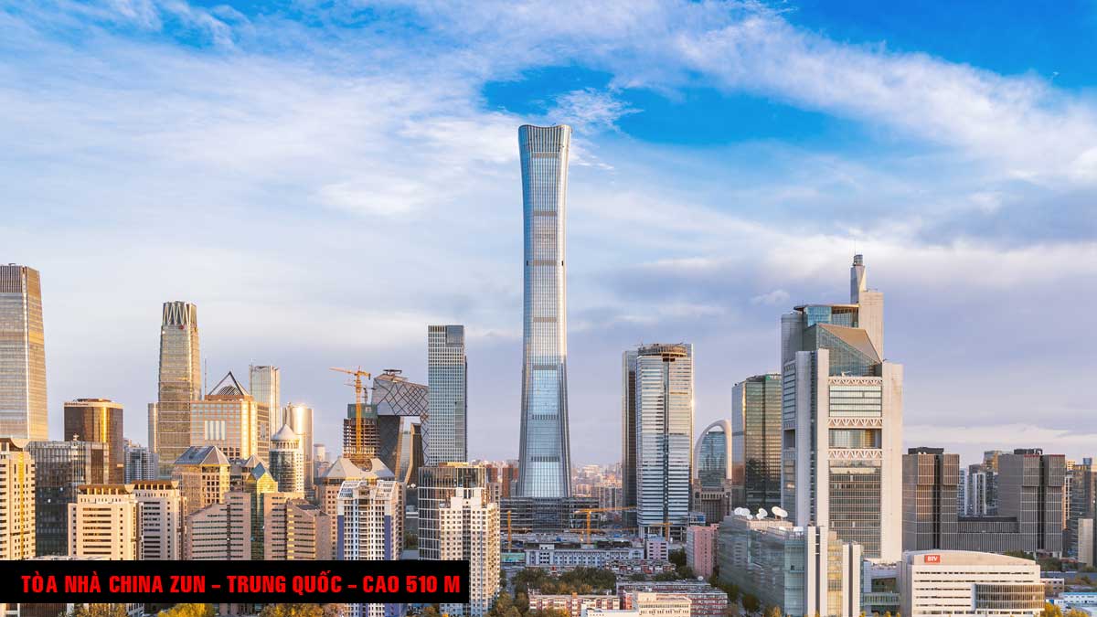 Tòa nhà China Zun - TOP 16 TÒA NHÀ CAO NHẤT THẾ GIỚI CẬP NHẬT MỚI NHẤT NĂM 2021