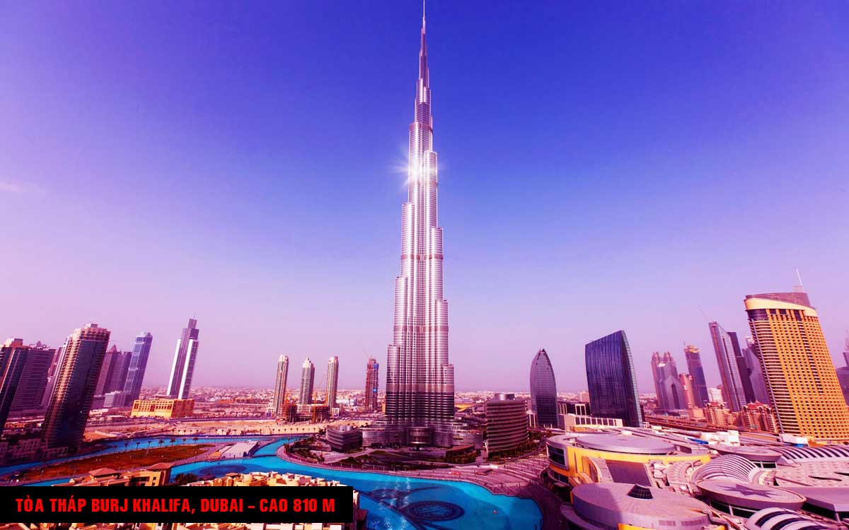 Tòa tháp Burj Khalifa Dubai Cao 810 m - TOP 16 TÒA NHÀ CAO NHẤT THẾ GIỚI CẬP NHẬT MỚI NHẤT NĂM 2021