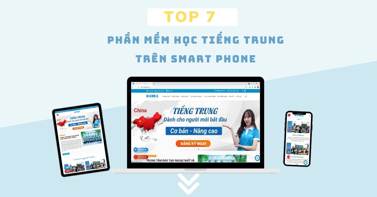 TOP 7 phần mềm học tiếng Trung trên smart phone hay nhất hiện nay