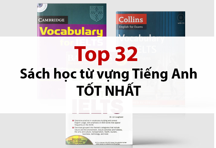 [DOWNLOAD] Top 32 sách học từ vựng tiếng Anh hiệu quả nhất, hay nhất