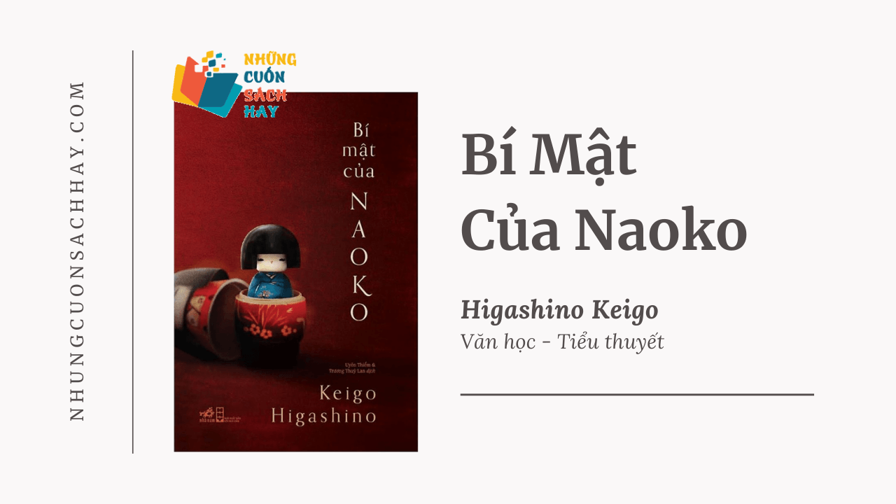 [Review - Trích dẫn] Bí Mật Của Naoko - Higashino Keigo