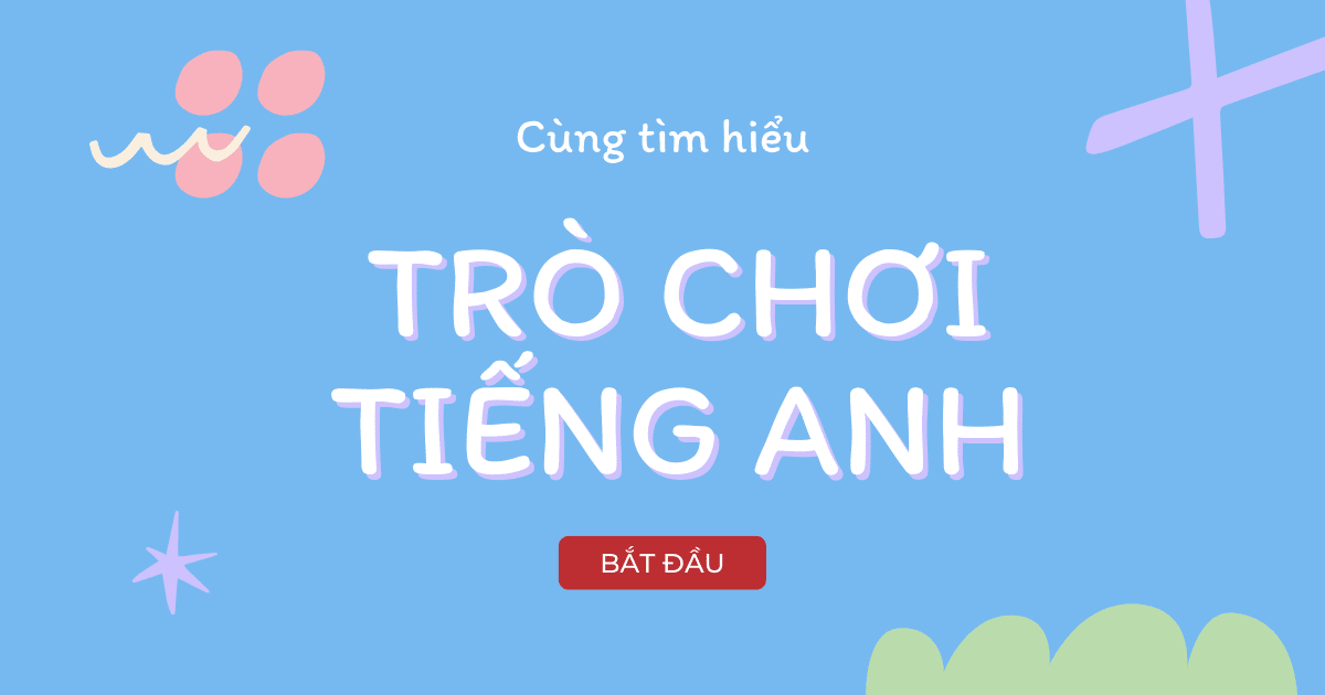 Trò chơi Tiếng Anh