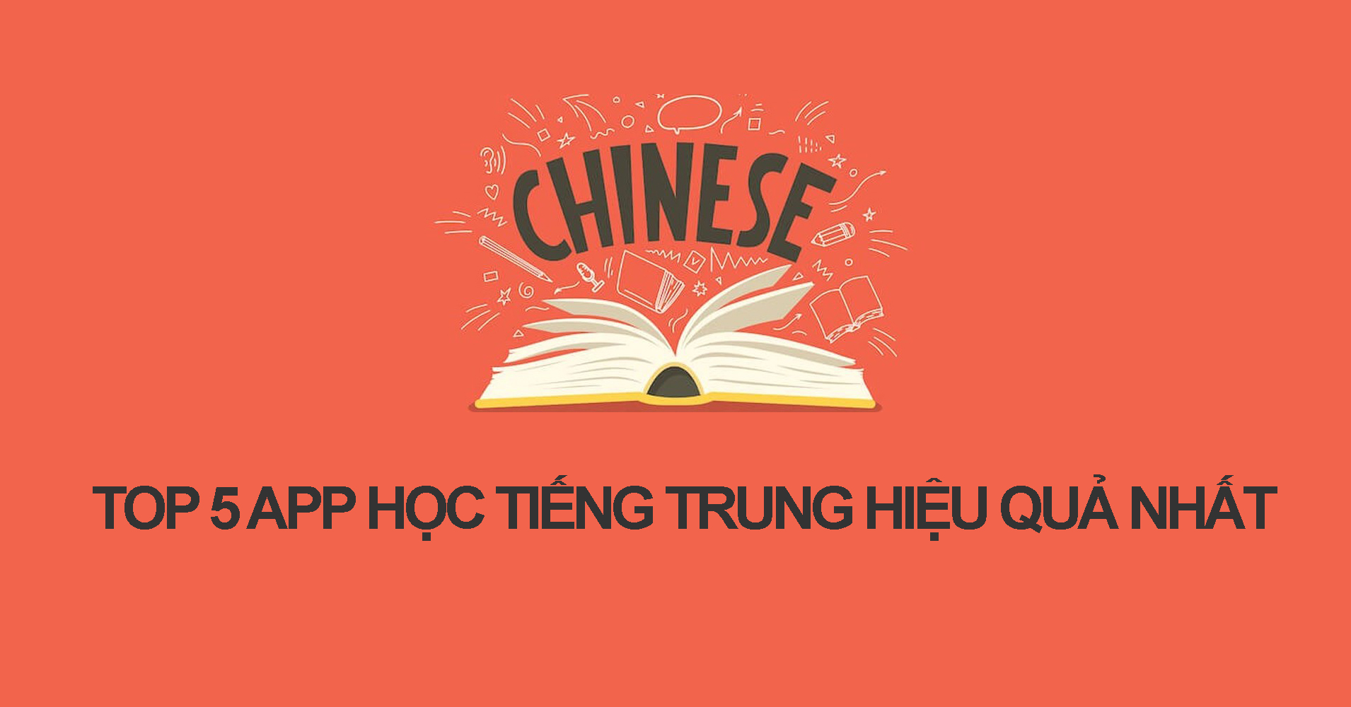 Top 5 app học tiếng Trung hiệu quả nhất dành riêng cho bạn