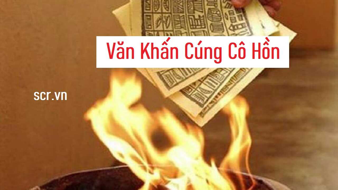 Văn Khấn Cúng Cô Hồn Mùng 2 Và 16 Hàng Tháng❤️️Bài Cúng