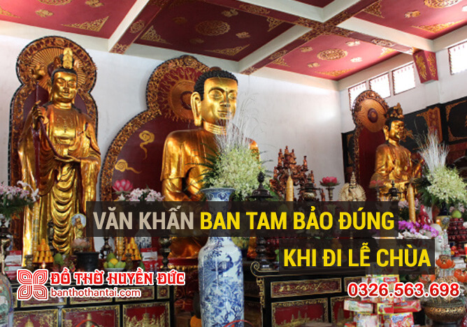 Văn khấn ban Tam Bảo đúng khi đi lễ chùa ai cũng nên biết