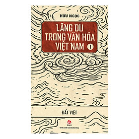 Mua Lãng Du Trong Văn Hóa Việt Nam - 1 - Đất Việt