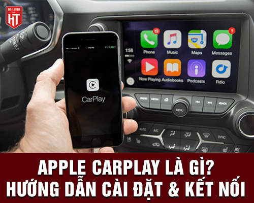 Apple Carplay là gì? Hướng dẫn cài đặt và kết nối