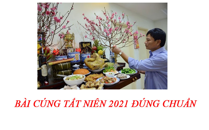 Bài cúng tất niên 2021 chuẩn nhất - Ảnh 2.