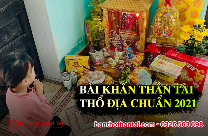 Bài khấn Thần Tài Thổ Địa chuẩn nhất không phải ai cũng biết