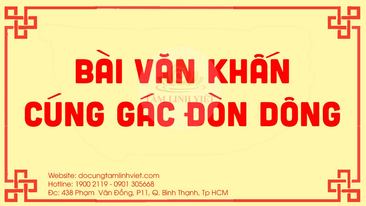 Bài Văn Khấn Lễ Gác Đòn Dông Chuẩn Nhất Theo Phong Tục