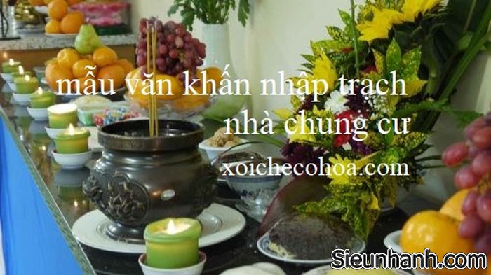 Bài văn khấn nhập trạch nhà chung cư phổ biến nhất hiện nay