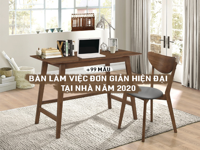 +99 mẫu bàn làm việc đơn giản hiện đại tại nhà năm 2022 - Nội Thất Hòa Phát Miền Nam