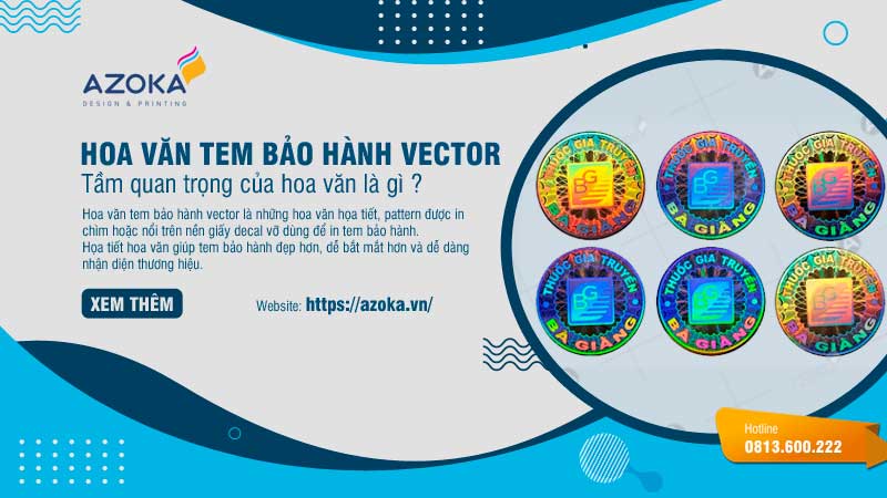 Hoa văn tem bảo hành vector là gì? Tầm quan trọng của chúng?