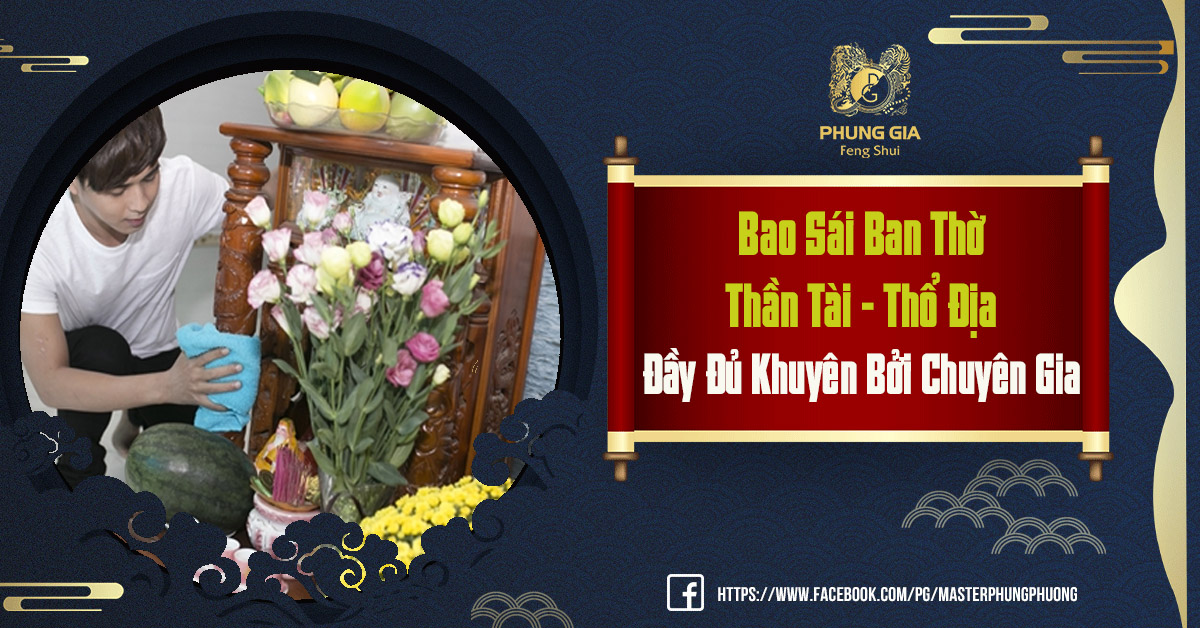 Bao Sái Ban Thờ Thần Tài - Thổ Địa Đầy Đủ Khuyên Bởi Chuyên Gia