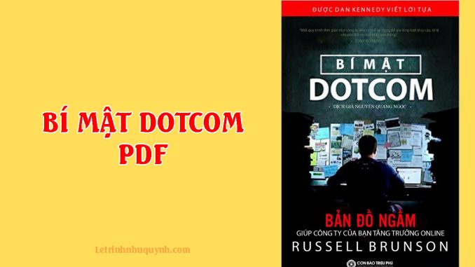 Sách bí mật Dotcom PDF FULL (BẢN ĐẸP) ✅ [Miễn Phí] - Như Quỳnh - Sách Vui - Tải Truyện Pdf & App Game Mod APK