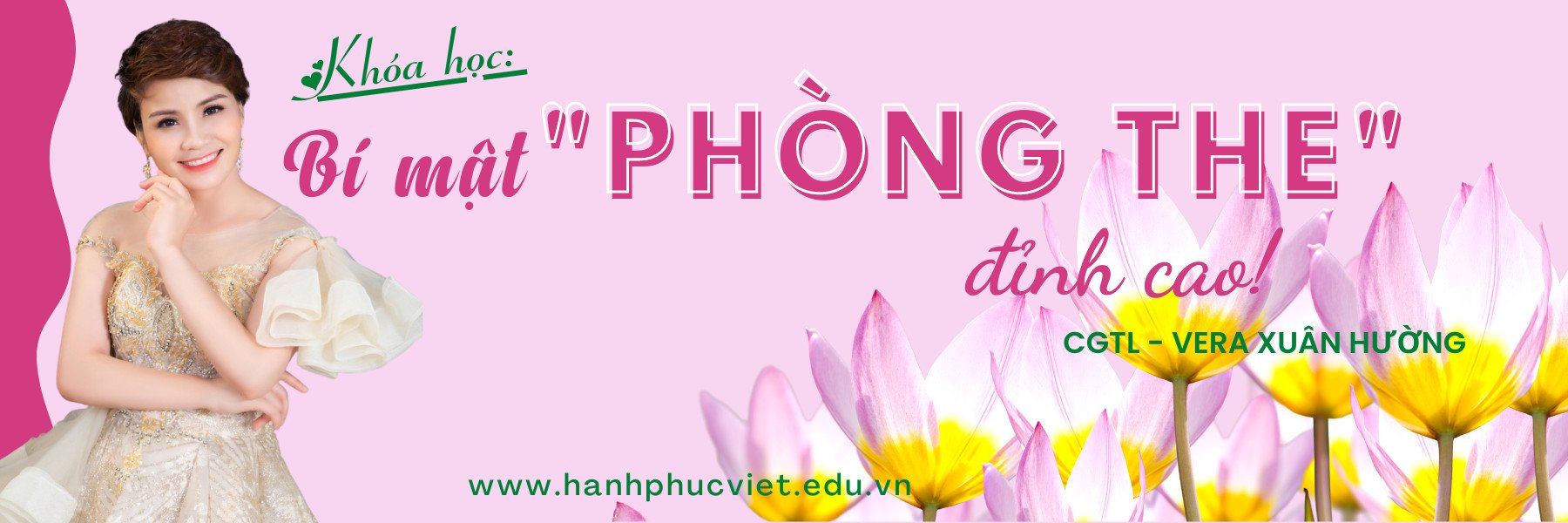 Khóa Học Bí Mật Phòng The Đỉnh Cao - Tâm Lý Hạnh Phúc Việt