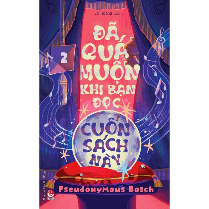 Bí Mật - Tập 2: Đã Quá Muộn Khi Bạn Đọc Cuốn Sách Này - Pseudonymous Bosch | NetaBooks