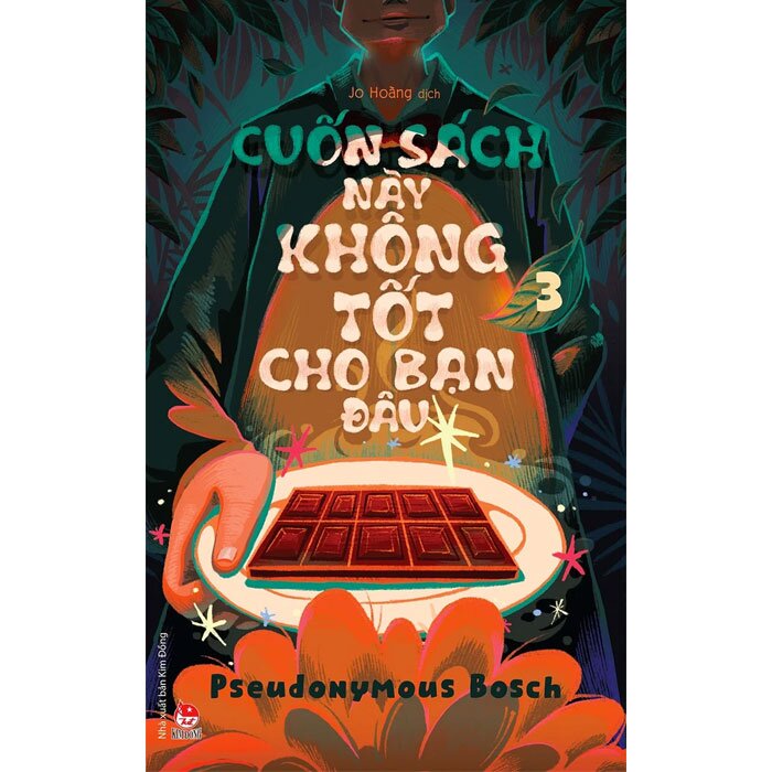 Bí Mật - Tập 3: Cuốn Sách Này Không Tốt Cho Bạn Đâu - Pseudonymous Bosch | NetaBooks