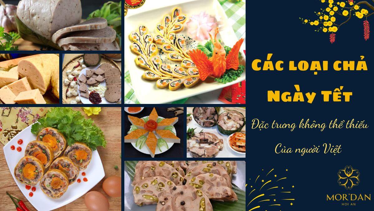 Các loại chả ngày Tết đặc trưng không thể thiếu của người Việt