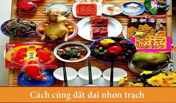 Cách cúng đất đai Nhơn Trạch