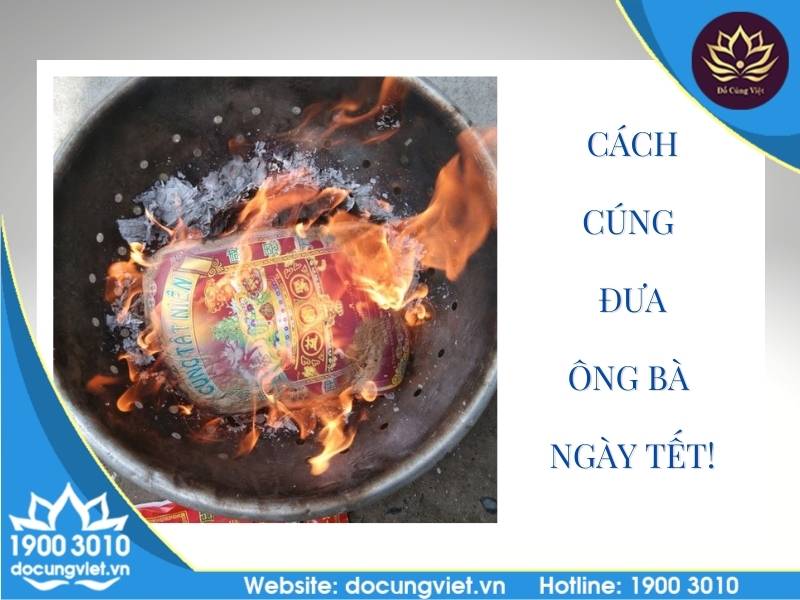 Cách cúng đưa ông bà ngày Tết