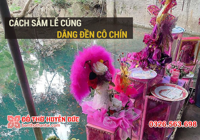 Cách sắm lễ cúng dâng đền cô Chín