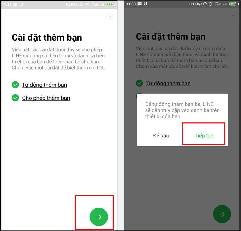 Bước 6: Nhấn chọn biểu tượng mũi tên và nhấn Tiếp tục để tự động thêm bạn bè trên LINE bằng việc đồng bộ hoá danh bạ.