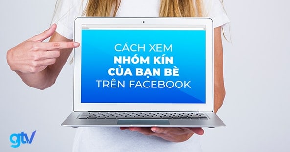 Cách tìm nhóm kín trên Facebook nhanh chóng và đơn giản