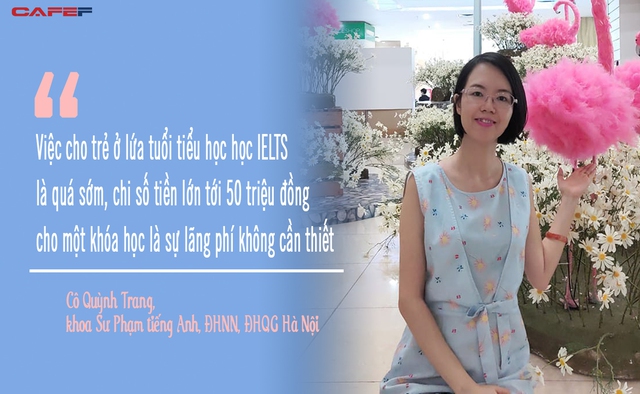 Nhiều cha mẹ chi tới 50 triệu đồng cho con luyện IELTS từ tiểu học, giáo viên tiếng Anh kinh nghiệm 20 năm chỉ ra vì sao không nên ép con “luyện gà” quá sớm - Ảnh 2.