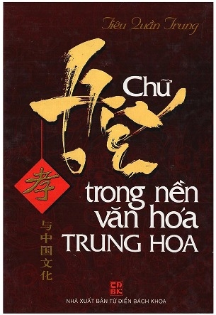 Chữ Hiếu Trong Nền Văn Hóa Trung Hoa - Tiêu Quần Trung