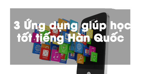 Danh sách các website tự học tiếng Hàn tại nhà chất lượng nhất