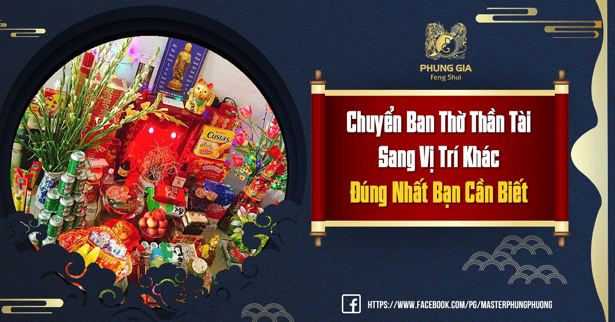 #1Chuyển Ban Thờ Thần Tài Sang Vị Trí Khác Đúng Nhất