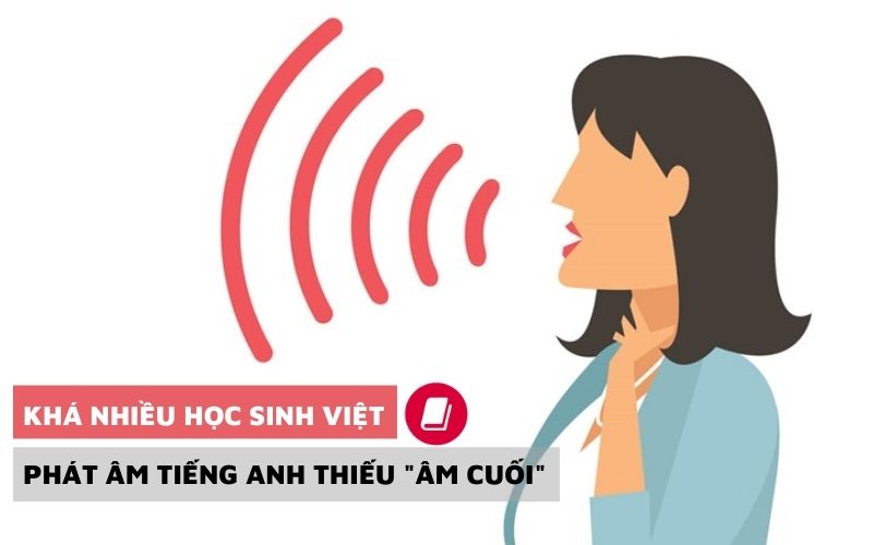 Các bước học tiếng Anh giao tiếp và việc phát âm bạn nên cần đặc biệt quan tâm