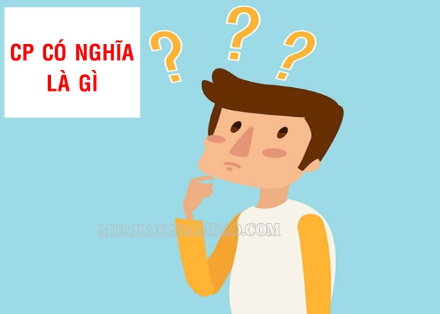 Nghĩa của CP là gì?