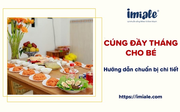 Hướng dẫn chuẩn bị cúng đầy tháng cho bé (cúng mụ)