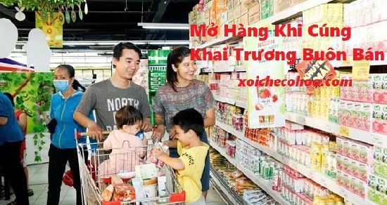 Cách Cúng Khai Trương Buôn Bán Luôn Được Buôn May Bán Đắt