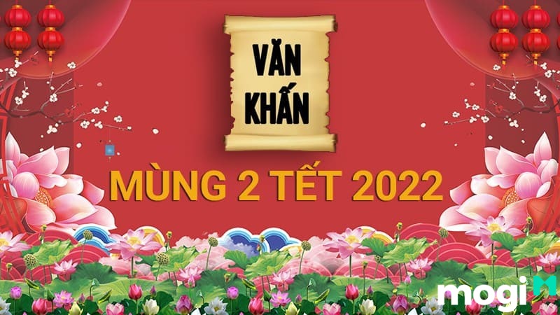 Văn khấn cúng mùng 2 tết năm 2022