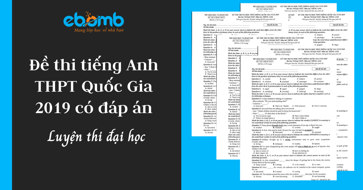 ĐỀ THI TIẾNG ANH THPT QUỐC GIA 2019 CÓ ĐÁP ÁN