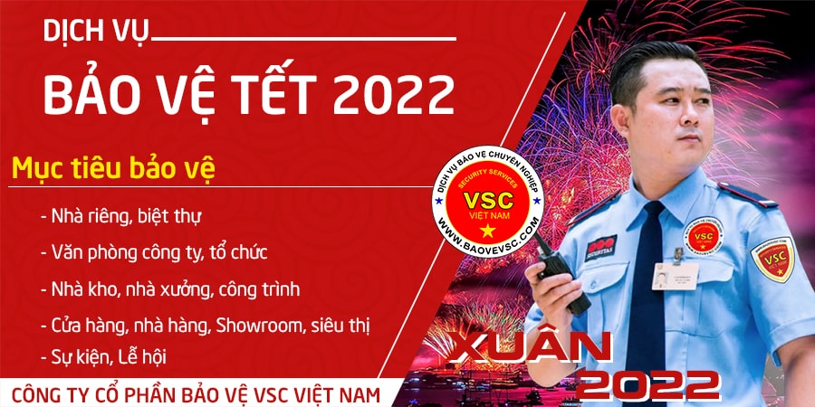 dịch vụ bảo vệ tết nguyên đán 2022