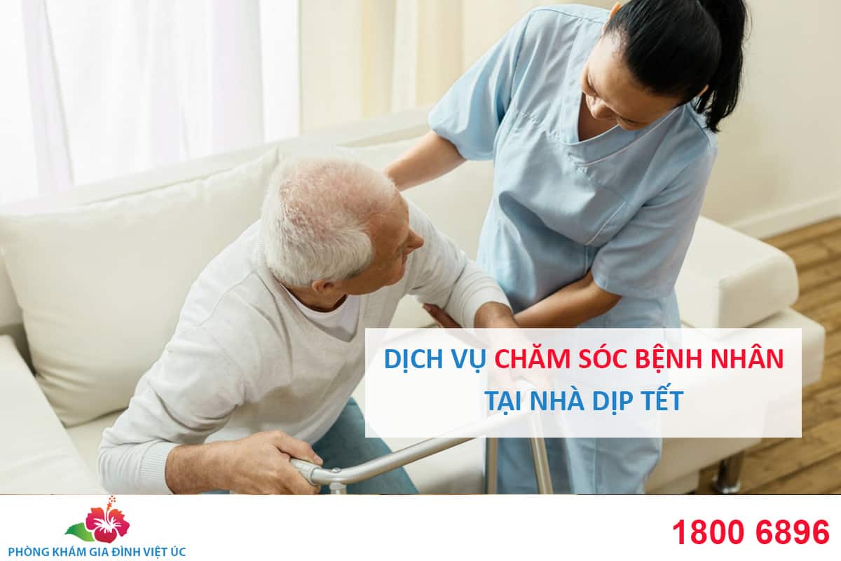 Dịch vụ chăm sóc bệnh nhân dịp Tết tại nhà - Phòng khám gia đình Việt Úc