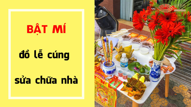 [TẤT TẦN TẬT] Đồ lễ cúng sửa chữa nhà, mọi nhà gia chủ nên biết