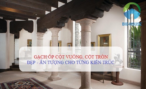 cột vuông gạch ốp cột nhà