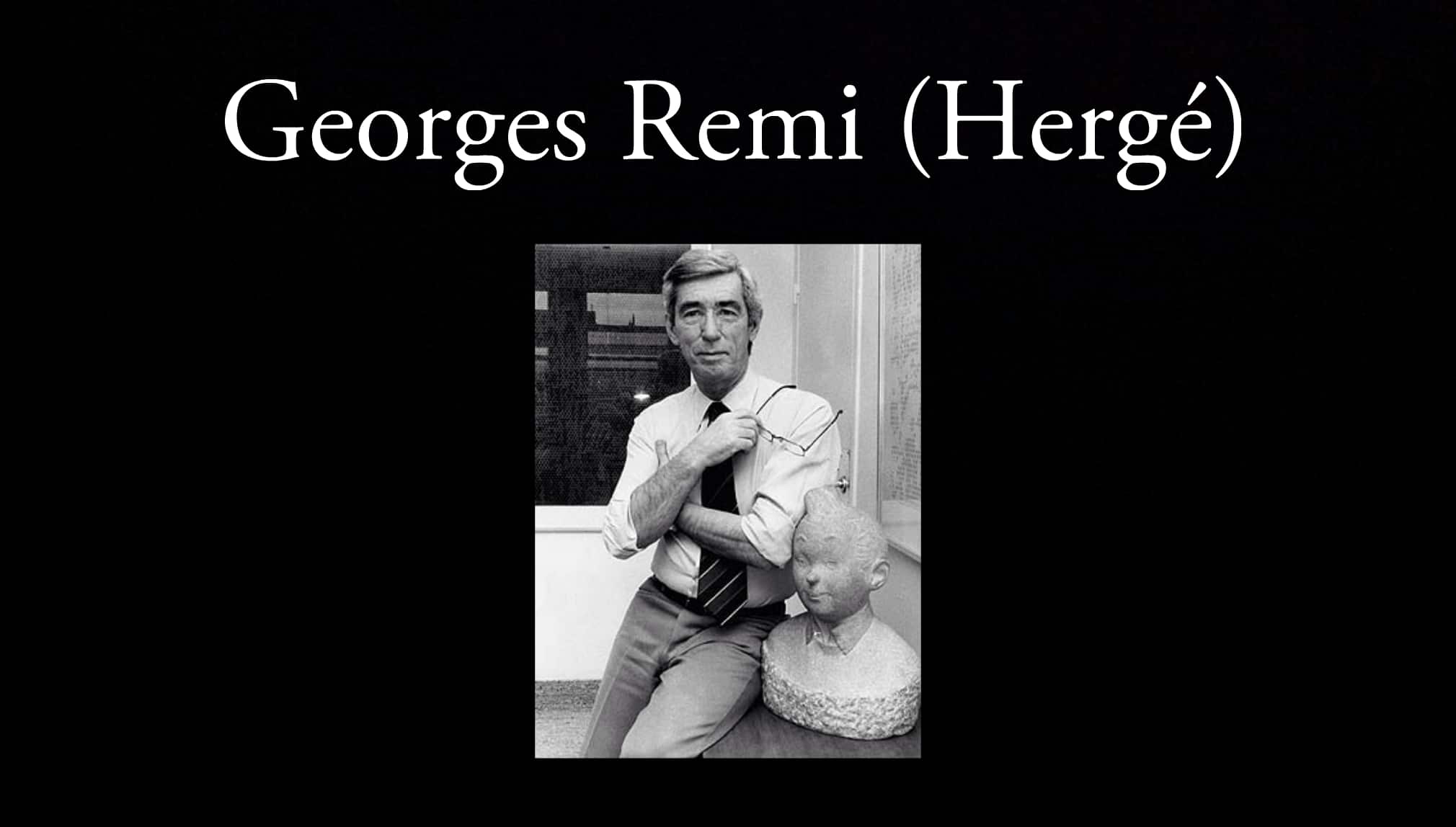 Georges Remi (Hergé).