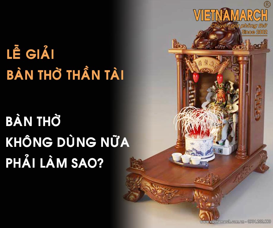 Tra cứu văn khấn xin bỏ bàn thờ Thần Tài nhanh nhất