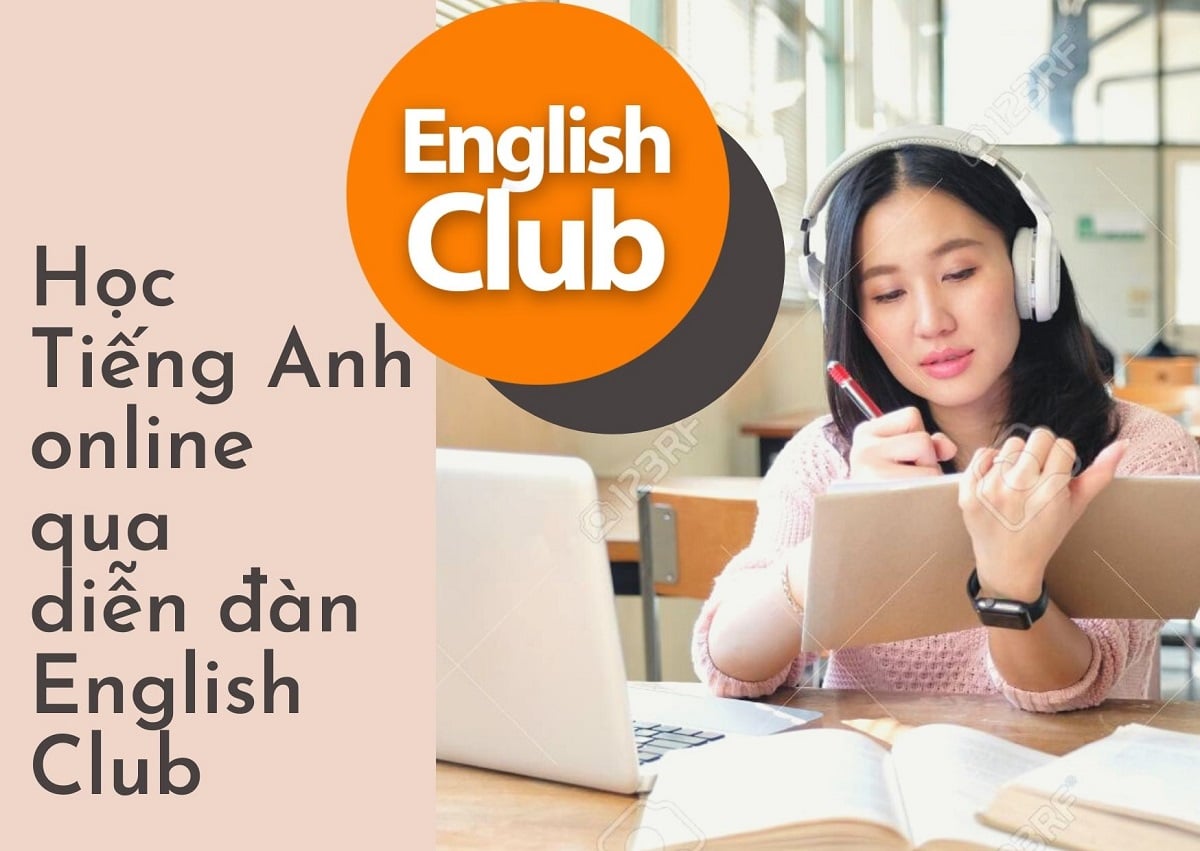 Hướng dẫn Học Tiếng Anh online qua diễn đàn English Club